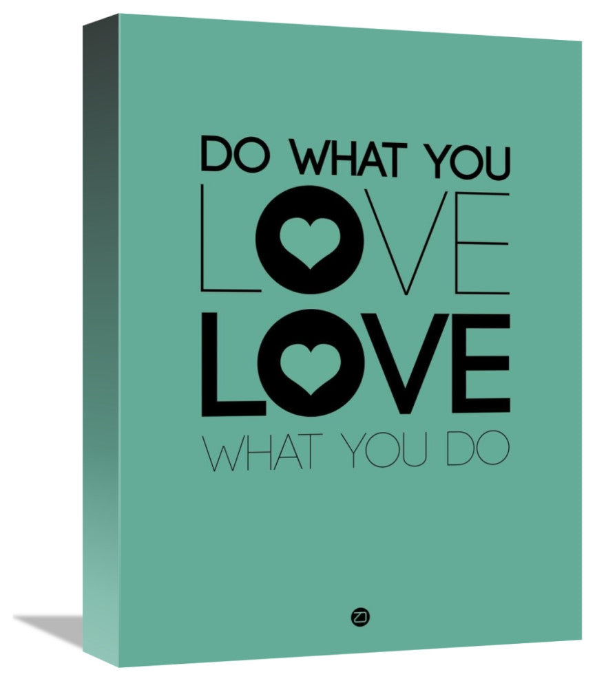 "Do What You Love What You Do 3" Fine Art Print