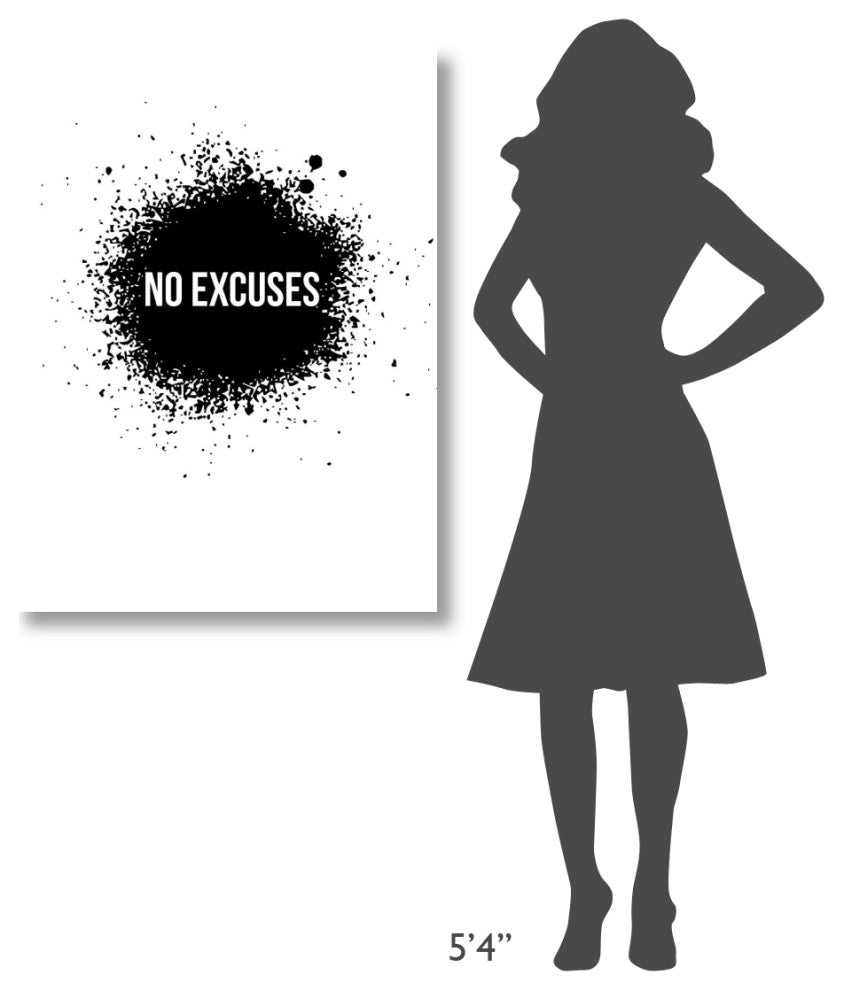 "No Excuses Poster White" Fine Art Print