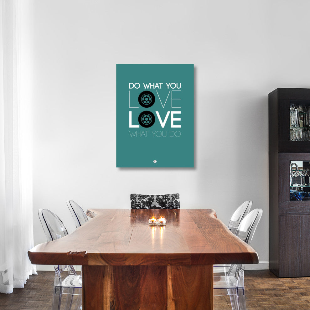 "Do What You Love Love What You Do 5" Fine Art Print