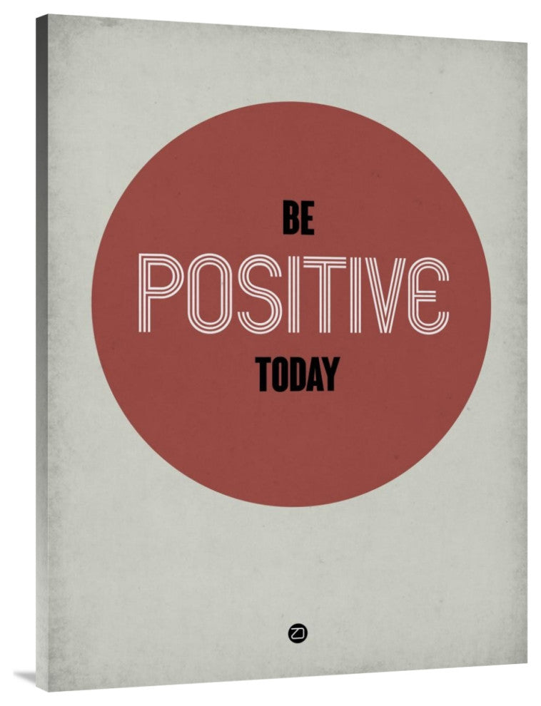 "Be Positive Today 1" Fine Art Print