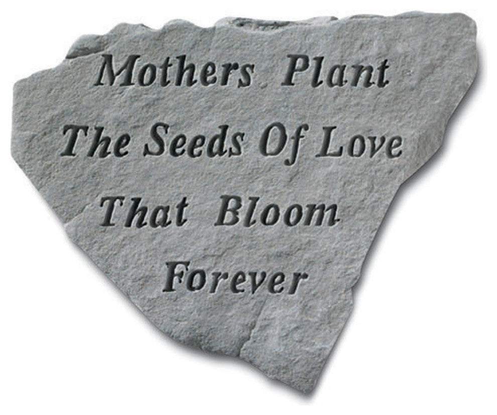 "Mothers Plant the Seeds of Love" Garden Stone