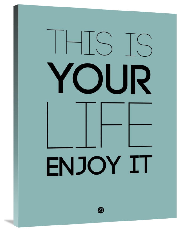 "This Is Your Life Poster Blue" Fine Art Print