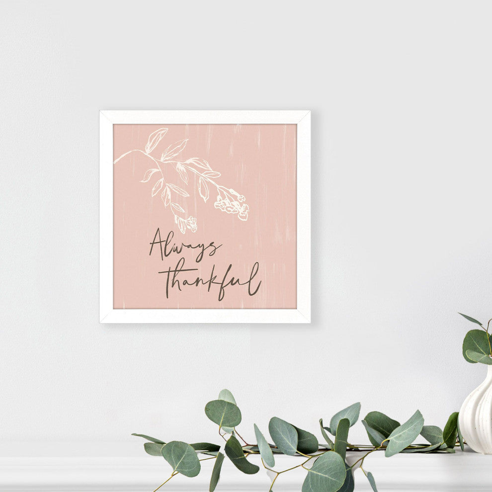 Always Thankful Framed Art