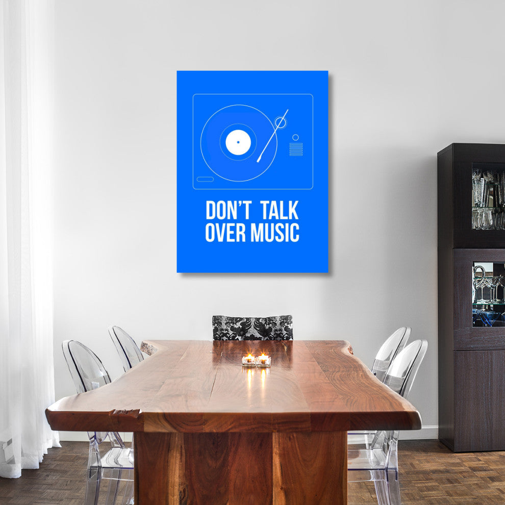 "Don't talk over Music" Poster Fine Art Print