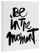Deny Designs Kal Barteski Be In The Moment Art Canvas