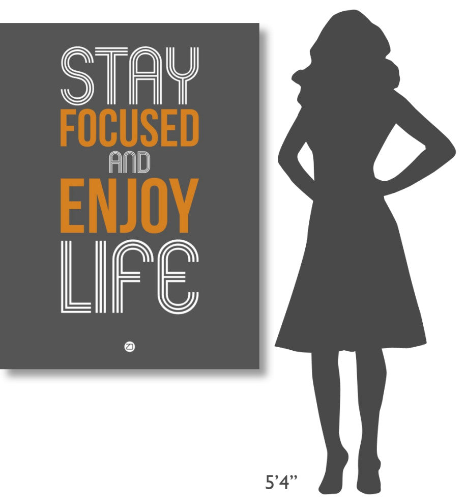 "Stay Focused and Enjoy Life 2" Fine Art Print