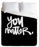 Deny Designs Kal Barteski You Matter Duvet Cover - Lightweight