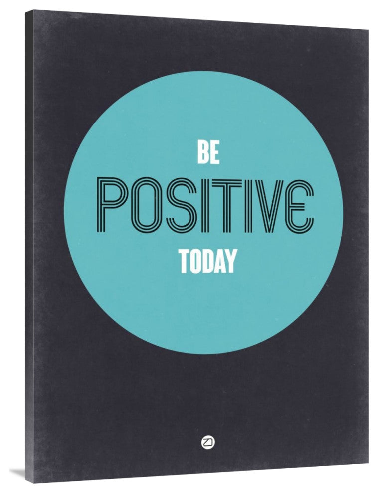 "Be Positive Today 2" Fine Art Print