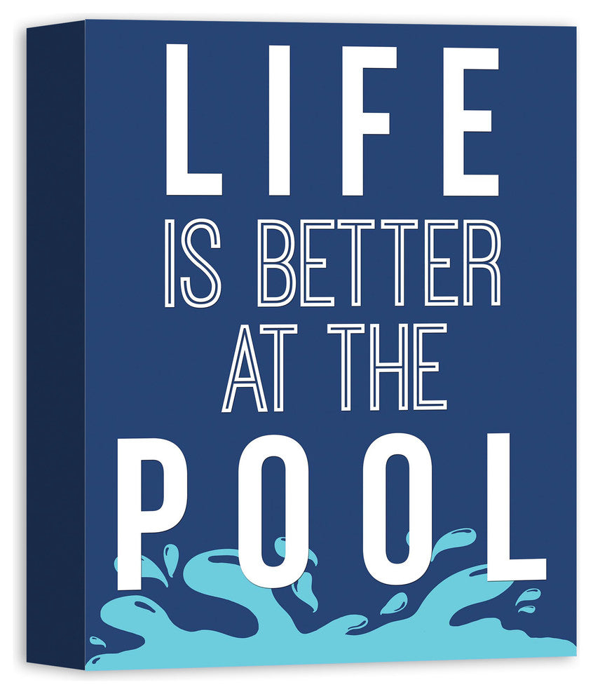 Life is Better at the Pool 11x14 Canvas Wall Art