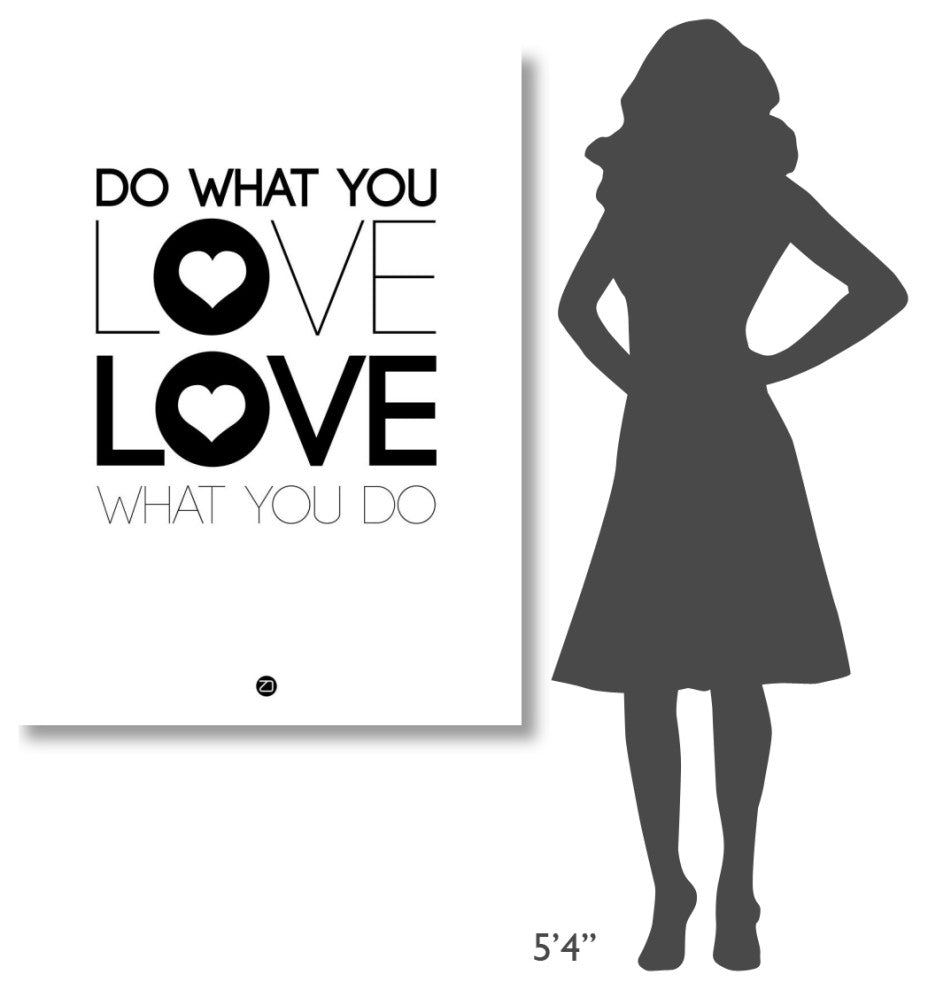 "Do What You Love What You Do 4" Fine Art Print