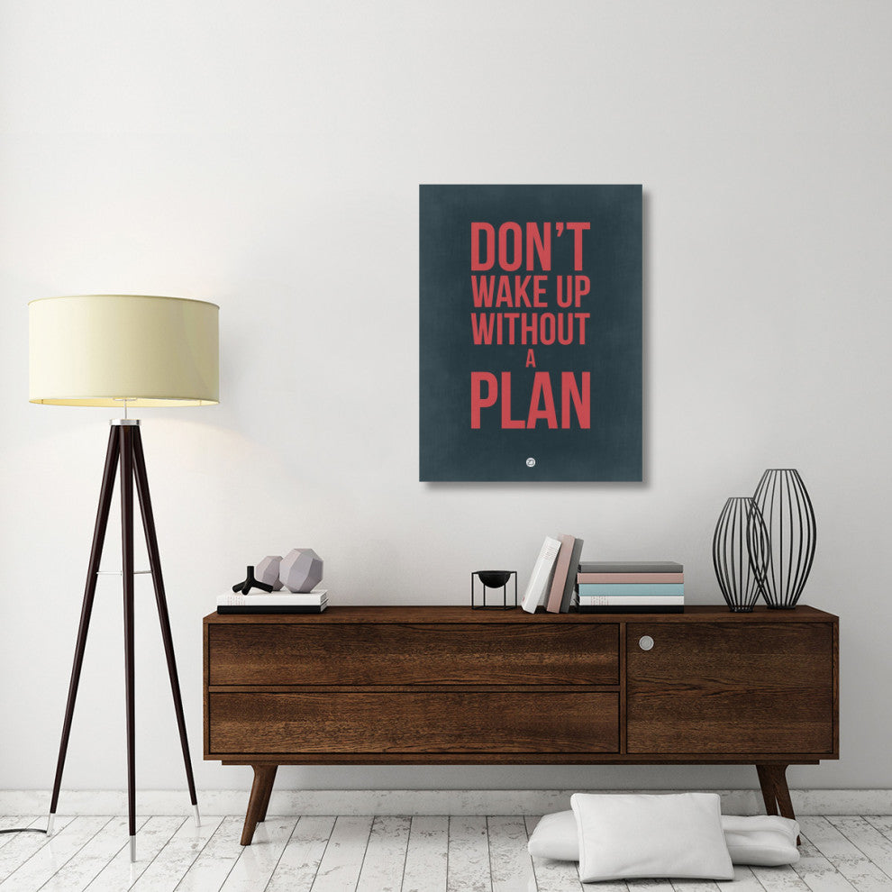 "Don't Wake Up without A Plan 3" Fine Art Print