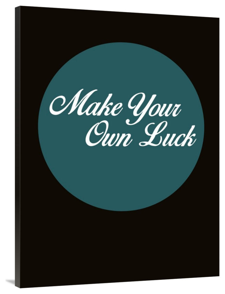 "Make Your Own Luck 2" Fine Art Print