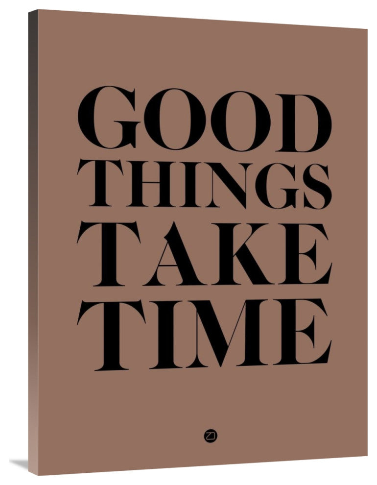 "Good Things Take Time 3" Fine Art Print