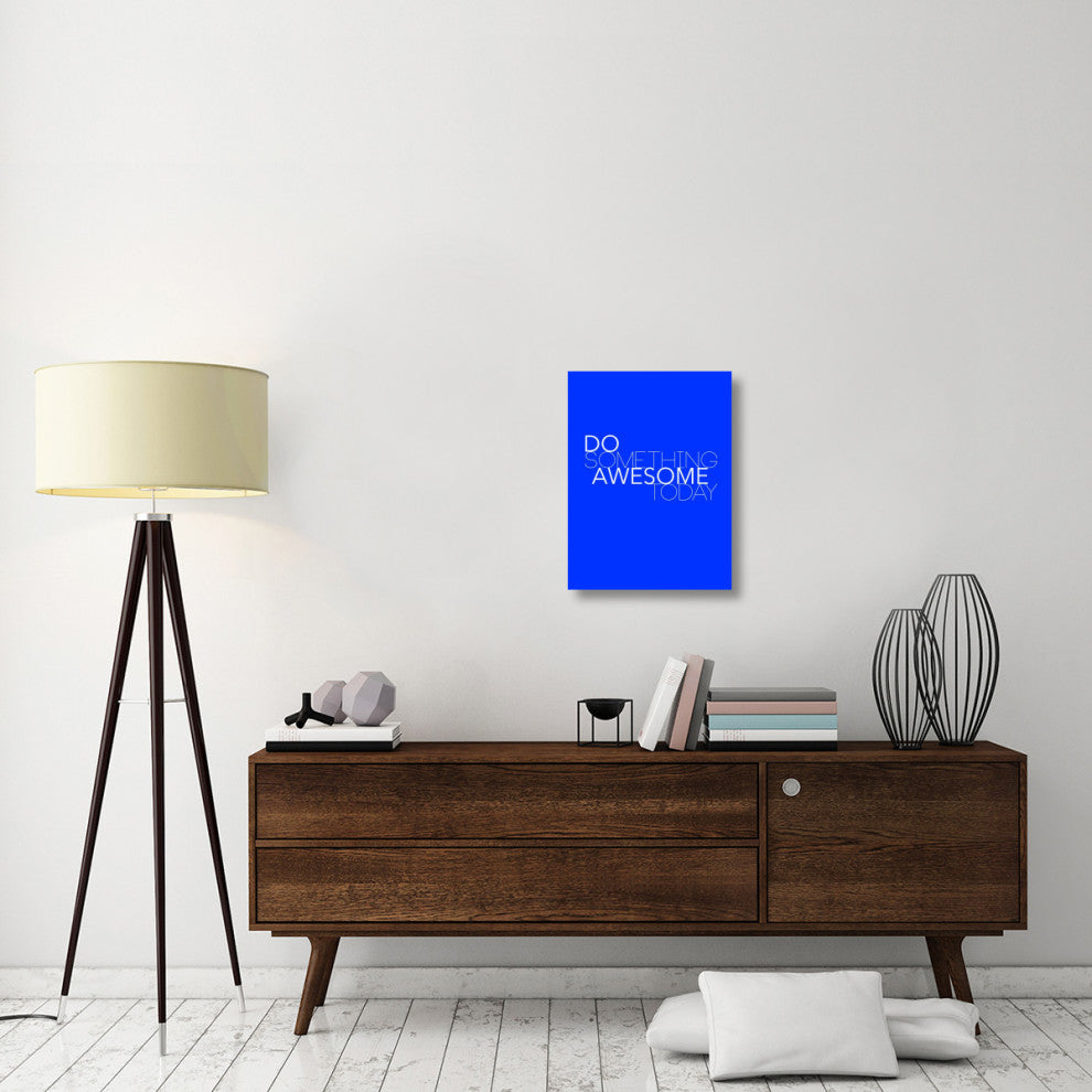 "Do Something Awesome Today 2" Fine Art Print