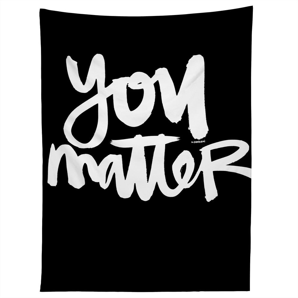 Deny Designs Kal Barteski You Matter Tapestry