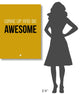 "Wake Up and Be Awesome Poster Yellow" Fine Art Print