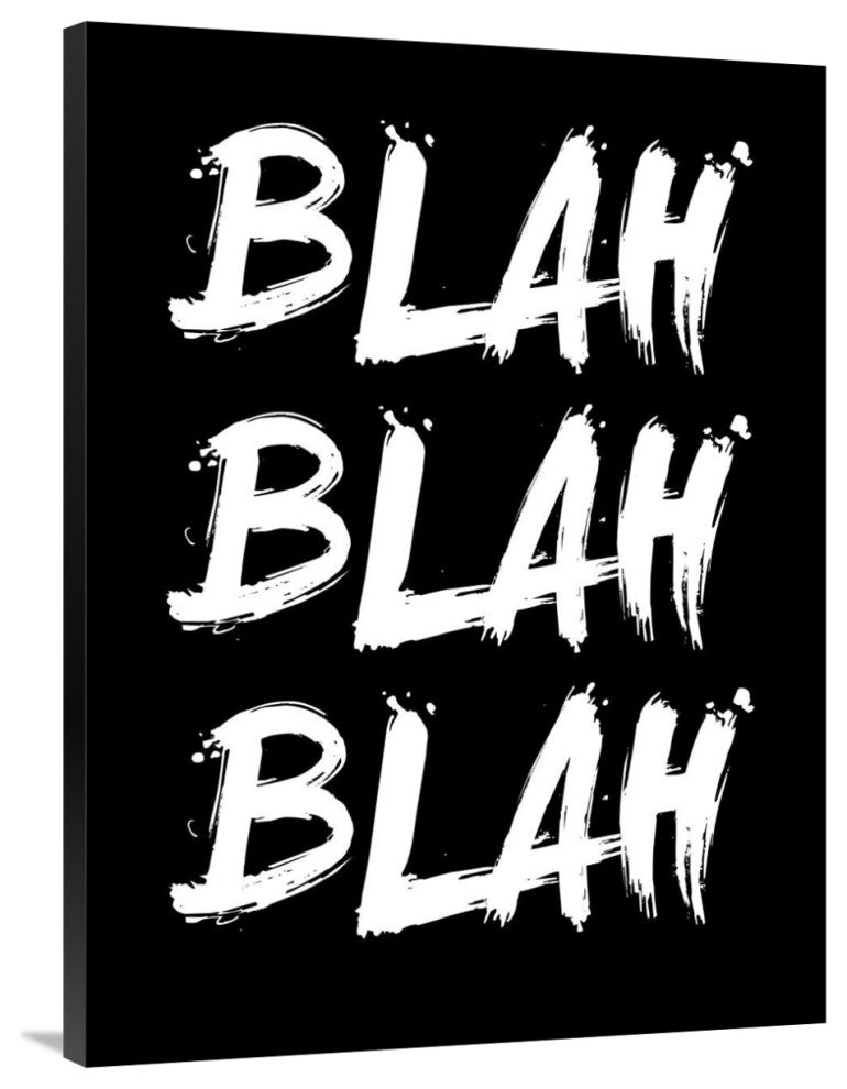 "Blah Blah Blah Poster Black" Fine Art Print