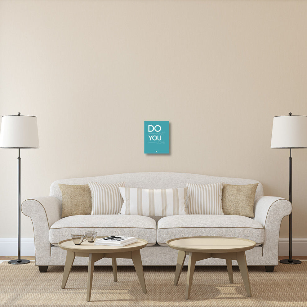 "Do What You Love Poster  3" Fine Art Print