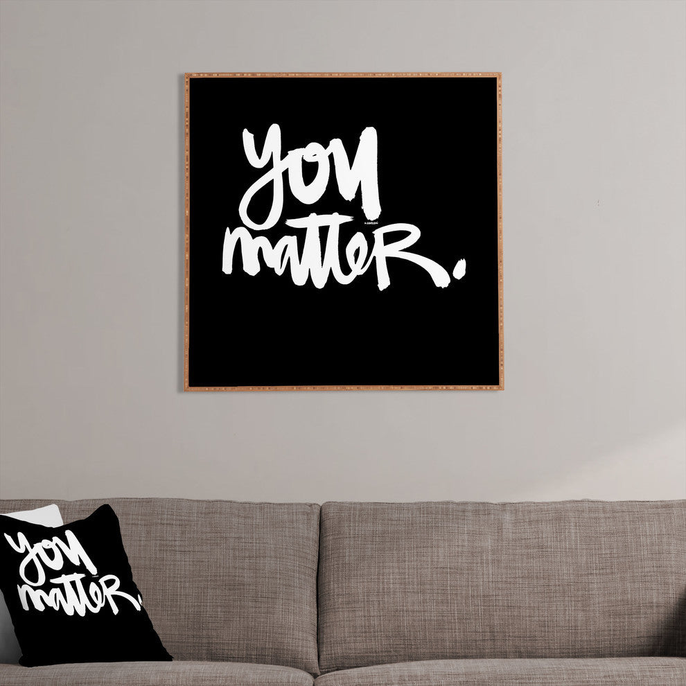 Deny Designs Kal Barteski You Matter Framed Wall Art