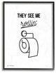 They See Me Rollin Black and White Script, Toilet Roll Drawing, Framed, 24"x30"