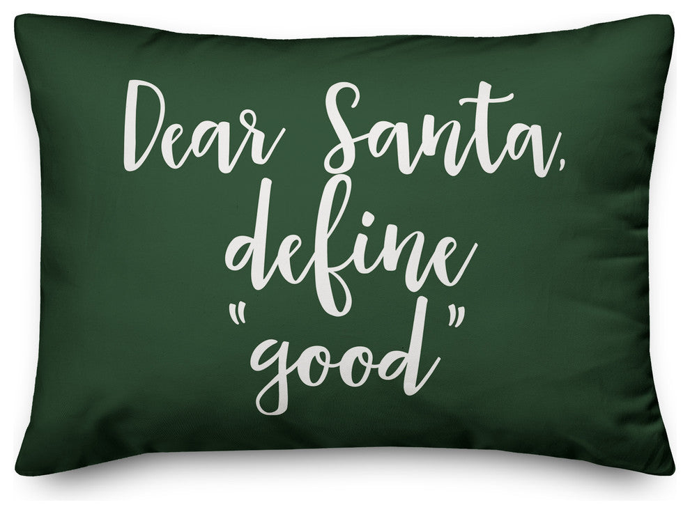 Dear Santa, Define Good, Dark Green 14x20 Lumbar Pillow