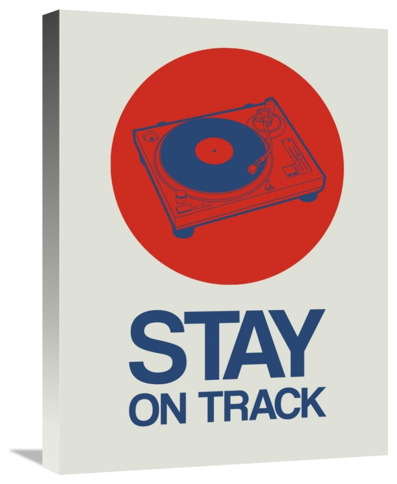 "Stay On Track Record Player 1" Fine Art Print