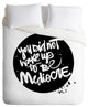 Kal Barteski You Did Not Wake Up To Be Mediocre 2 Duvet Cover