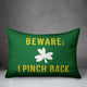 Beware: I Pinch Back 14x20 Lumbar Pillow