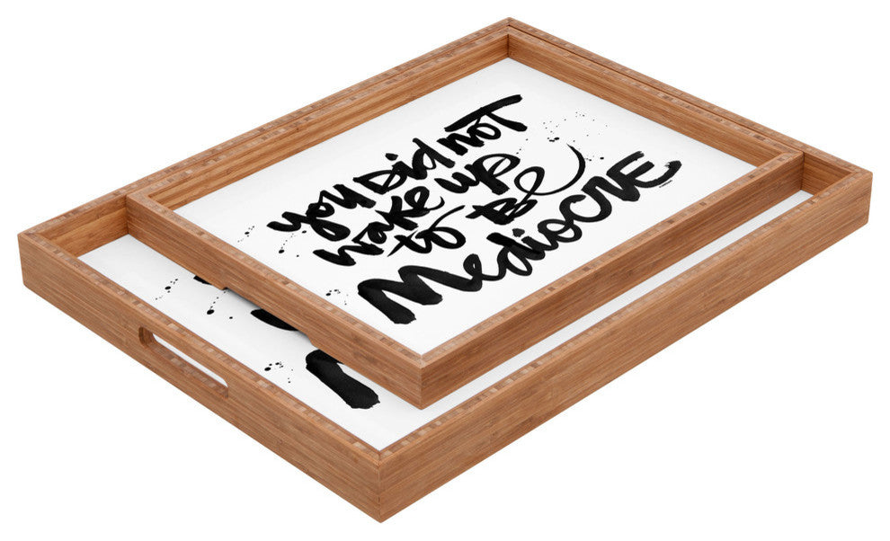 Deny Designs Kal Barteski You Did Not Wake Up To Be Mediocre Rectangular Tray