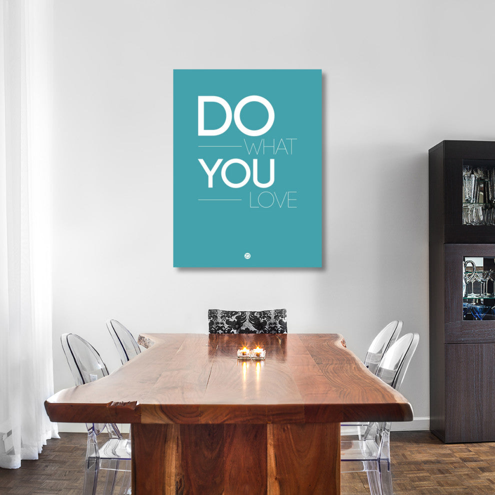 "Do What You Love Poster  3" Fine Art Print