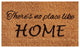 No Place Like Home Doormat, 24"x36"