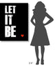 "Let It Be" Poster Fine Art Print