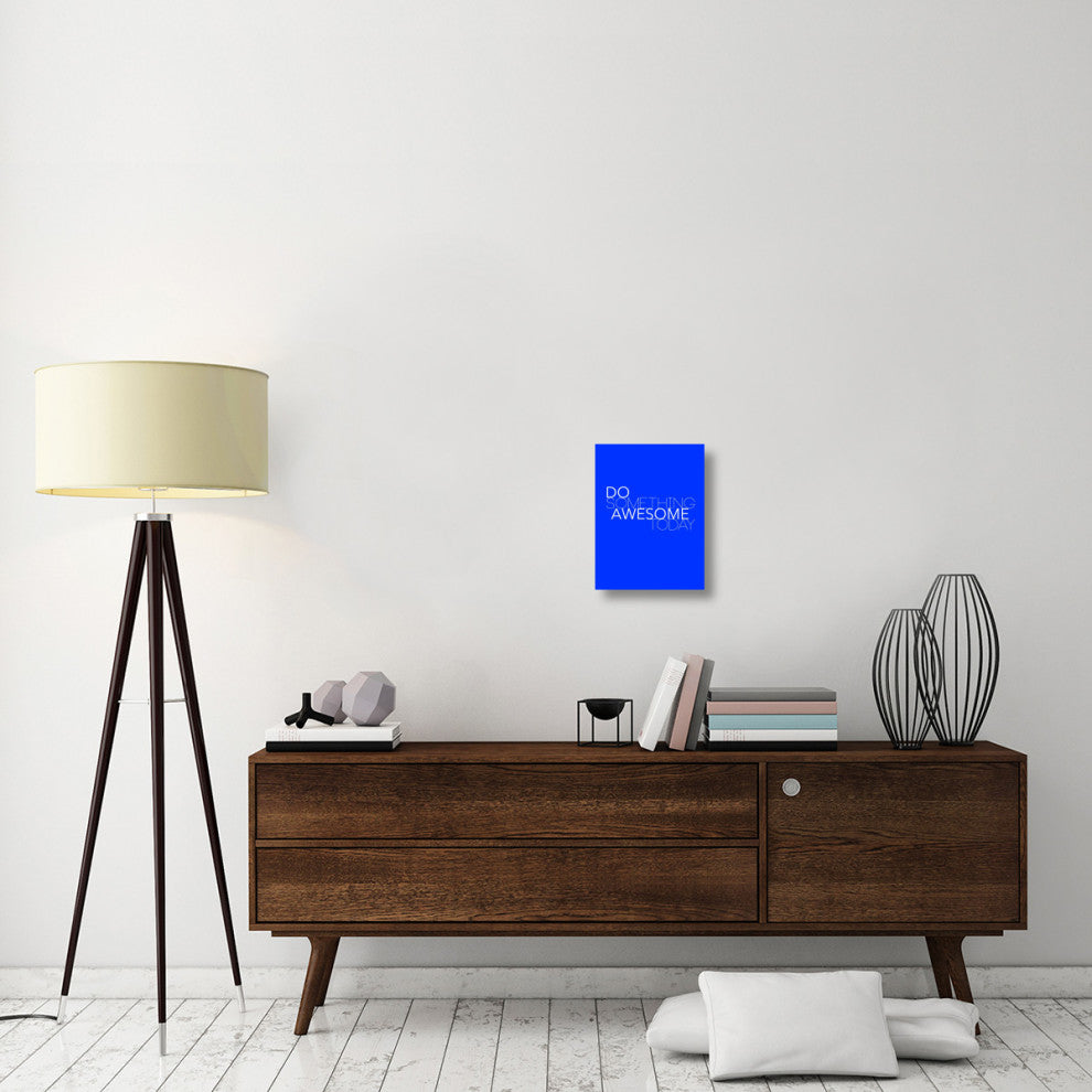"Do Something Awesome Today 2" Fine Art Print