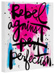 Deny Designs Kal Barteski Rebel Against Perfection Art Canvas