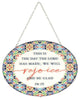 This Is The Day The Suncatcher 9" Oval