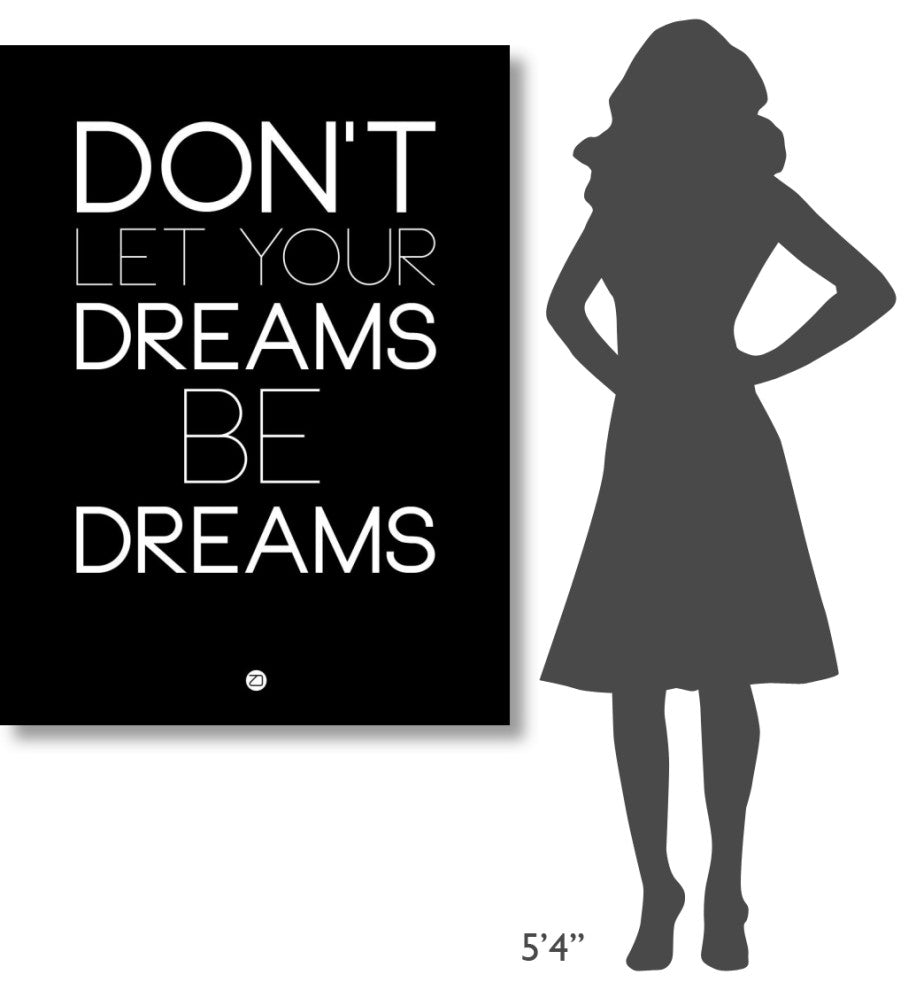 "Don't Let Your Dreams Be Dreams 1" Fine Art Print