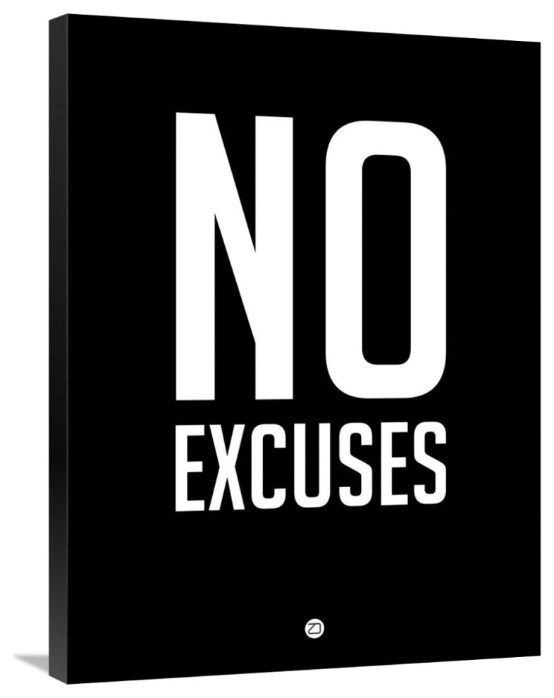 "No Excuses 1" Fine Art Print