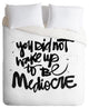 Kal Barteski You Did Not Wake Up To Be Mediocre Duvet Cover