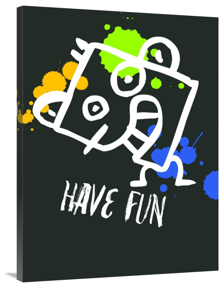 "Have Fun Poster 2" Fine Art Print