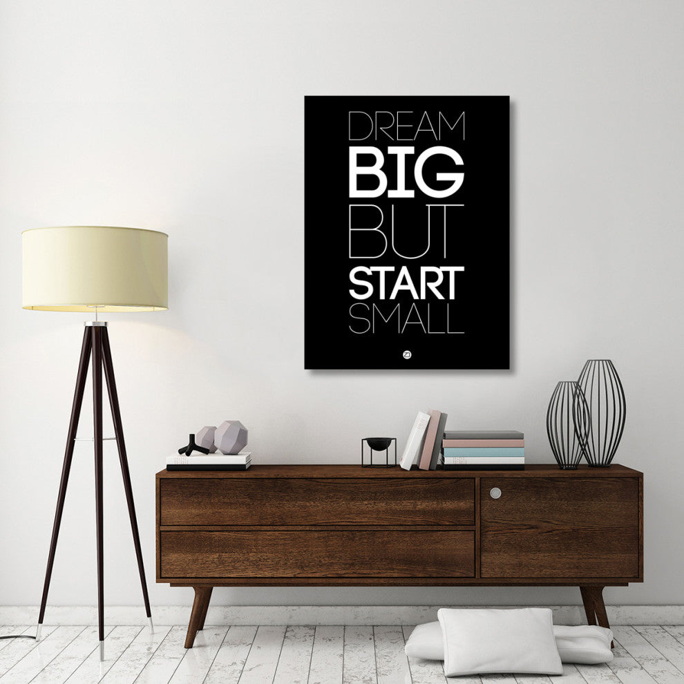 "Dream Big But Start Small 1" Fine Art Print
