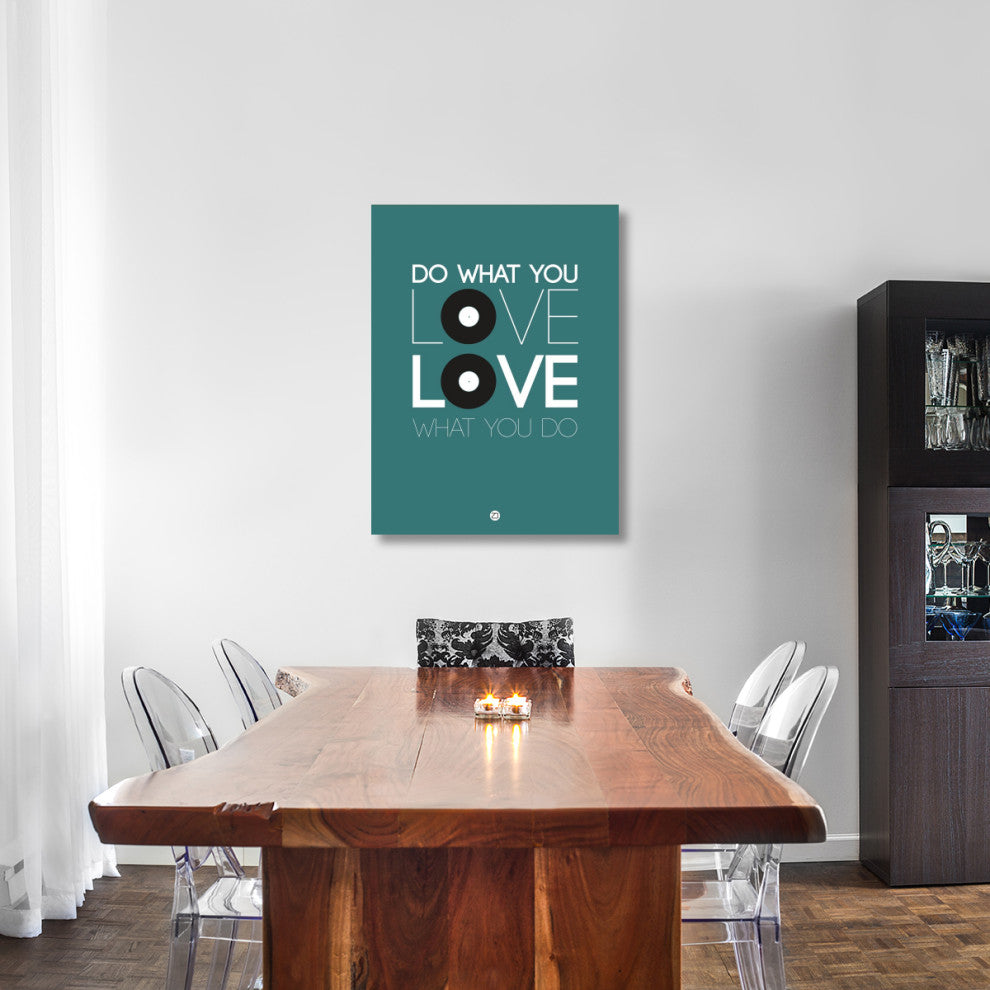 "Do What You Love Love What You Do 2" Fine Art Print