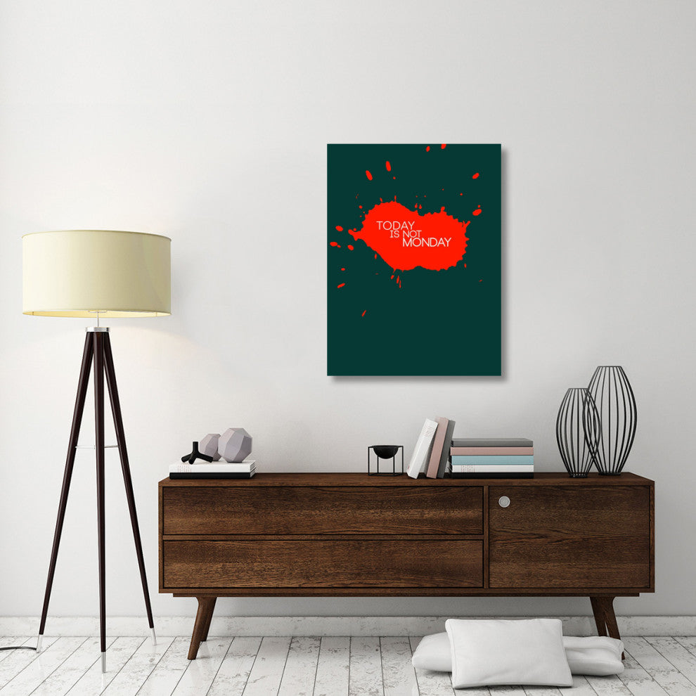 "Today Is Not Monday Poster 2" Fine Art Print