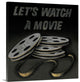 "Lets Watch a Movie" Wrapped Canvas Art Print, 30"x30"x1.5"