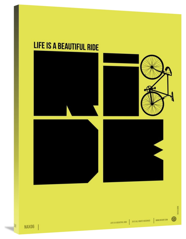 "Life is a Ride" Poster Fine Art Print