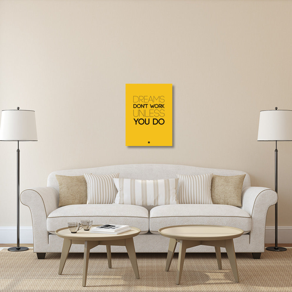 "Dreams Don't Work Unless You Do 1" Fine Art Print