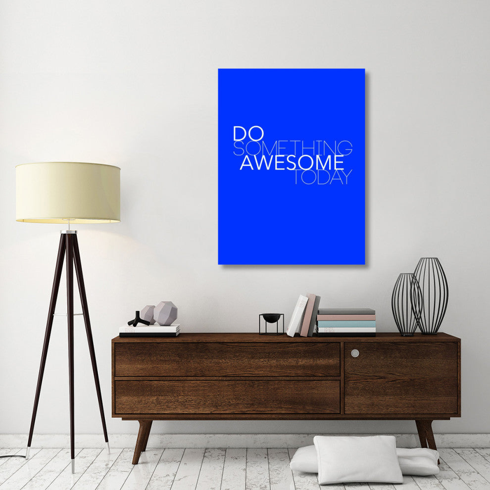 "Do Something Awesome Today 2" Fine Art Print