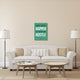"Good Thing Happen Poster Green" Fine Art Print