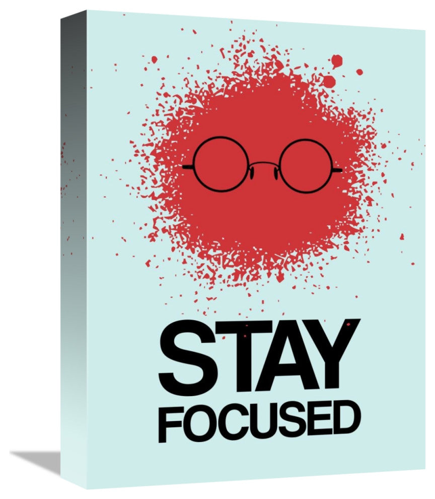 "Stay Focused Splatter Poster 1" Fine Art Print