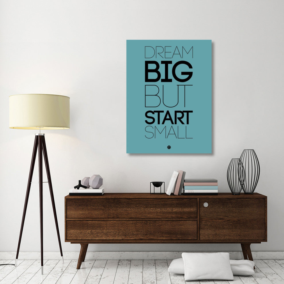 "Dream Big But Start Small 3" Fine Art Print