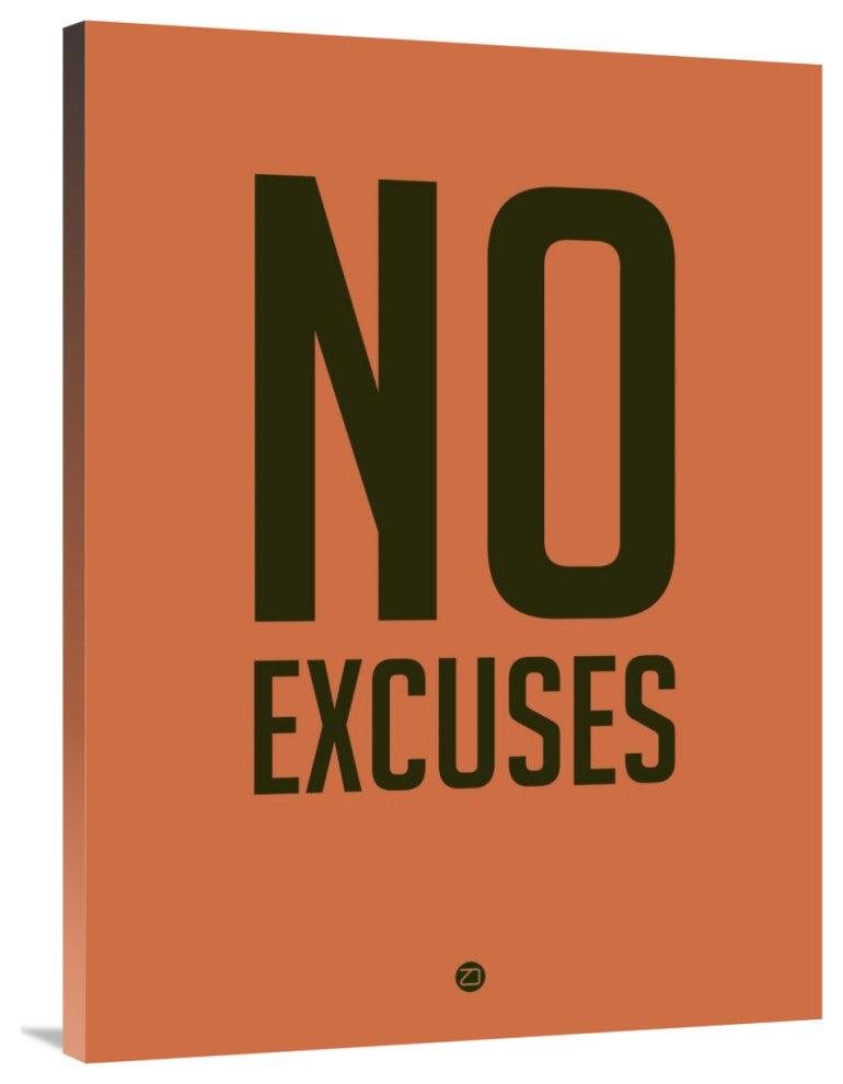 "No Excuses 3" Fine Art Print